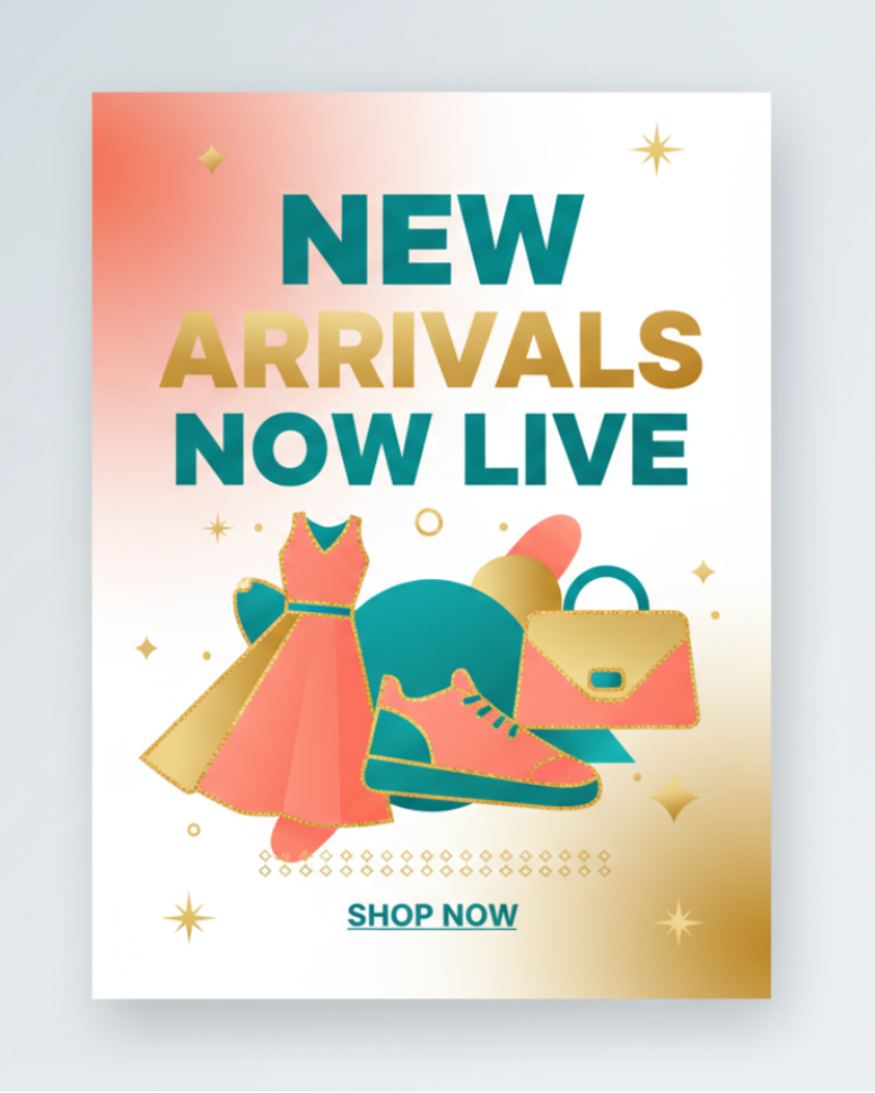 create poster for mobile side .our newly arrival's live in store 